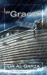 9780692113677-0692113673-"Grace": It Is NOT What You Think