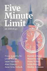 9781534903913-1534903917-Five Minute Limit: An Anthology