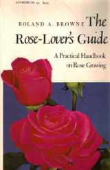 9780689706424-0689706421-The ROSE LOVERS GUIDE