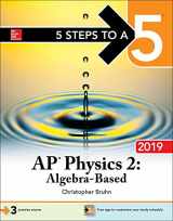 9781260123296-1260123294-5 Steps to a 5: AP Physics 2: Algebra-Based 2019