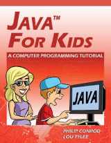 9781937161606-1937161609-Java For Kids - A Computer Programming Tutorial