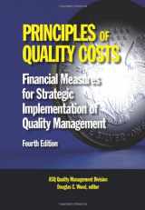 9780873898492-0873898494-Principles of Quality Costs: Financial Measures for Strategic Implementation of Quality Management, Fourth Edition