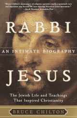 9780385497930-0385497938-Rabbi Jesus: An Intimate Biography