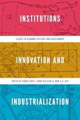 9780691157344-0691157340-Institutions, Innovation, and Industrialization: Essays in Economic History and Development