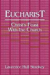 9780687120178-0687120179-Eucharist: Christ's Feast with the Church