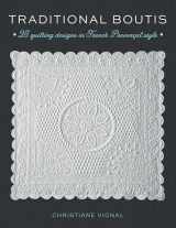 9780811719797-0811719790-Traditional Boutis: 25 Quilting Designs in French Provençal Style