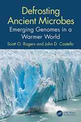 9780367222628-0367222620-Defrosting Ancient Microbes: Emerging Genomes in a Warmer World