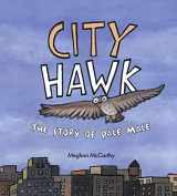9781416933595-141693359X-City Hawk: The Story of Pale Male