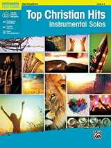 9781470639716-1470639718-Top Christian Hits Instrumental Solos: Alto Sax, Book & Online Audio/Software/PDF (Top Hits Instrumental Solos Series)
