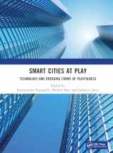9781032608501-1032608501-Smart Cities at Play: Technology and Emerging Forms of Playfulness