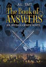 9781610678285-1610678281-The Book of Answers: Volume 2 (Ateban Cipher)