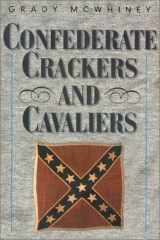 9781893114272-1893114279-Confederate Crackers and Cavaliers