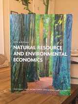 9780321417534-0321417534-Natural Resource and Environmental Economics (4th Edition)
