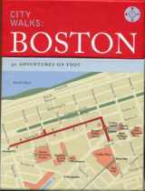 9780811853927-0811853926-City Walks: Boston: 50 Adventures on Foot