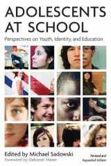 9781891792946-1891792946-Adolescents at School, Second Edition: Perspectives on Youth, Identity, and Education