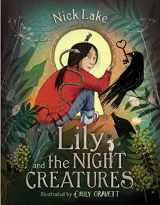 9781534494619-1534494618-Lily and the Night Creatures