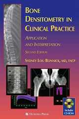 9781588292759-1588292754-Bone Densitometry in Clinical Practice: Application and Interpretation (Current Clinical Practice)