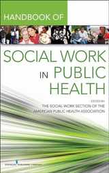 9780826107428-0826107427-Handbook for Public Health Social Work