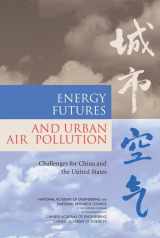 9780309111409-0309111404-Energy Futures and Urban Air Pollution: Challenges for China and the United States