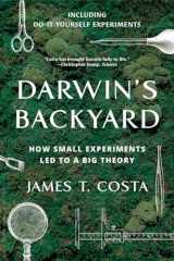 9780393356304-0393356302-Darwin's Backyard: How Small Experiments Led to a Big Theory