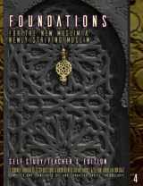 9781938117619-1938117611-Foundations For The New Muslim & Newly Striving Muslim [Self-Study/Teacher's Edition]: A Short Journey through Selected Questions & Answers With ... Ibn 'Abdullah Ibn Baaz (30 Days of Guidance)