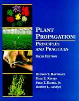 9780132061032-0132061031-Plant Propagation: Principles and Practices (6th Edition)