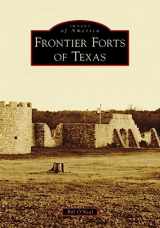 9781467128599-1467128597-Frontier Forts of Texas (Images of America)