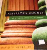 9780495809906-049580990X-America's Courts and the Criminal Justice System