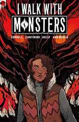 9781638490067-1638490066-I Walk With Monsters: The Complete Series