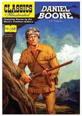 9781911238324-1911238329-Daniel Boone (Classics Illustrated)