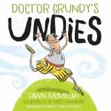 9780486832487-0486832481-Doctor Grundy's Undies: From the Cheeky Creators of I Need a New Butt!