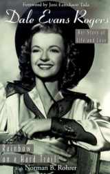 9780800757069-0800757068-Dale Evans Rogers: Rainbow On a Hard Trail
