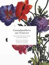 9780692681275-0692681272-Grandmothers are Forever: Poems, Words, and Thoughts for, and from, a Grandmothers Undying Love