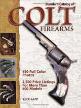 9780896895348-0896895343-Standard Catalog of Colt Firearms