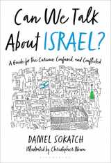 9781635573879-1635573874-Can We Talk About Israel?: A Guide for the Curious, Confused, and Conflicted