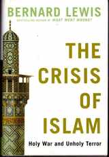 9780679642817-0679642811-The Crisis of Islam: Holy War and Unholy Terror
