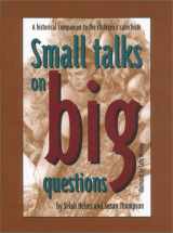 9781894400022-189440002X-Small talks on big questions (vol. 1)