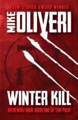 9780984880041-0984880046-Winter Kill (The Pack)
