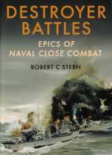 9781848320079-1848320078-Destroyer battles: epics of naval close combat