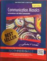9781305403581-1305403584-Communication Mosaics: An Introduction to the Field of Communication