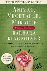 9780062653055-0062653059-Animal, Vegetable, Miracle - Tenth Anniversary Edition: A Year of Food Life