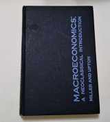9780256015508-0256015503-Macroeconomics: a neoclassical introduction (Irwin series in economics)