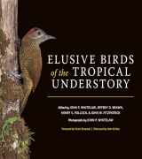 9781501759468-1501759469-Elusive Birds of the Tropical Understory