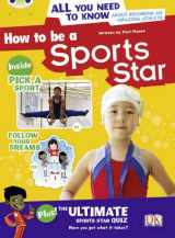 9781408273975-1408273977-How to be a Sports Star: Bug Club NF Brown A/3C How to be a Sports Star NF Brown A/3C (BUG CLUB)