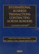9780314276131-0314276130-International Business Transactions: Contracting Across Borders (American Casebook Series)