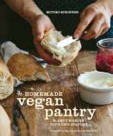 9781607746775-1607746778-The Homemade Vegan Pantry: The Art of Making Your Own Staples [A Cookbook]