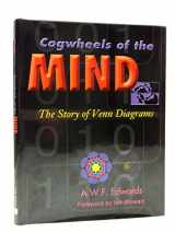 9780801874345-0801874343-Cogwheels of the Mind: The Story of Venn Diagrams