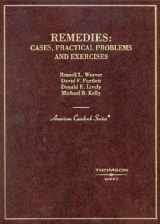 9780314258786-0314258787-Remedies: Cases, Practical Problems and Exercises (American Casebook Series)
