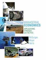 9781285420929-1285420926-Managerial Economics: Applications, Strategy, and Tactics
