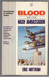 9780091823641-0091823641-Blood on the Nash Ambassador: Investigations in American Culture